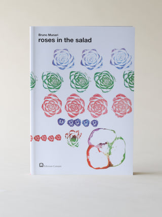 Roses in the Salad by Bruno Munari