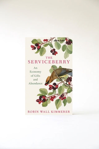 The Serviceberry by Robin Wall Kimmerer.