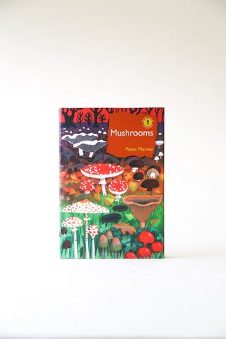 Mushrooms by Peter Marren.