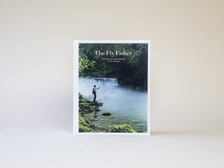 The Fly Fisher - The Essence and Essentials of Fly-Fishing